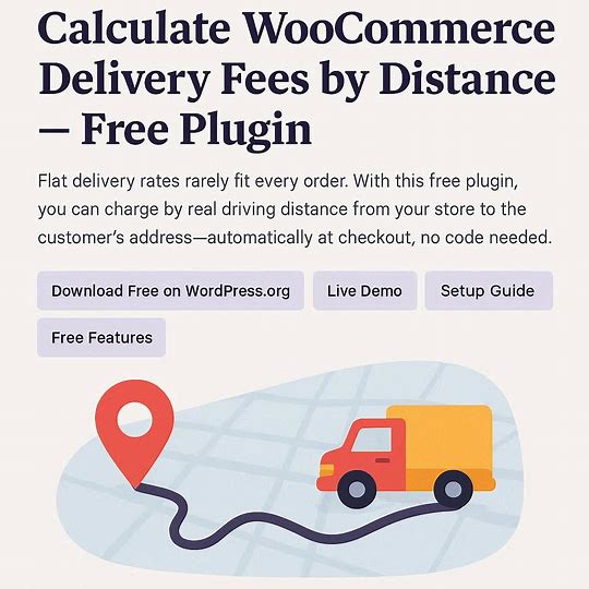 Calculate WooCommerce Delivery Fees by Distance — Free Plugin